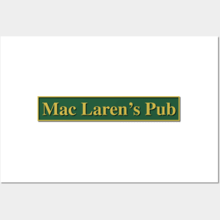 Mac Laren's Pub - How I met your mother Posters and Art